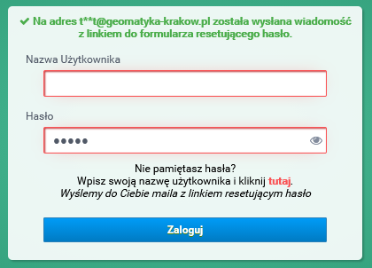 Widok okna logowania z zielonym komunikatem potwierdzającym wysłanie linka resetującego hasło na zapisany w bazie adres e-mail